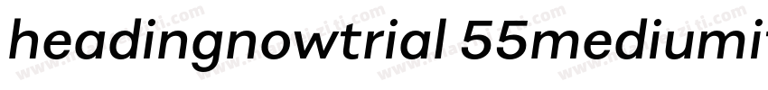 headingnowtrial 55mediumitalic字体转换